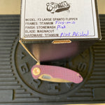 Curtiss Custom F3 Large 3.75" Spanto, Flipper, Titanium Frag Mill Handles, Pink Polished Hardware, Magnacut Knife
